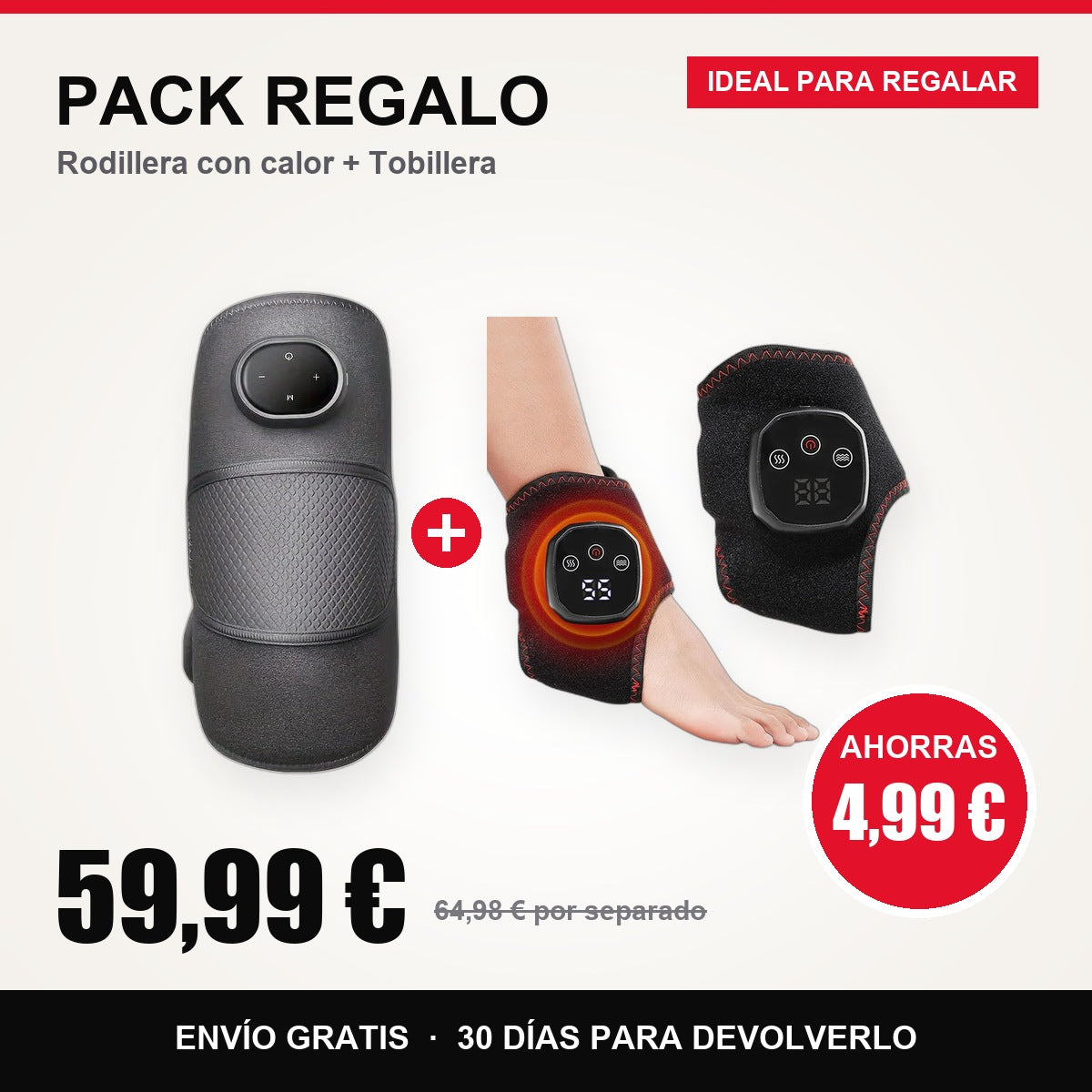 Pack Regalo: rodillera con calor + tobillera, 59,99 €, ahorras 4,99 €